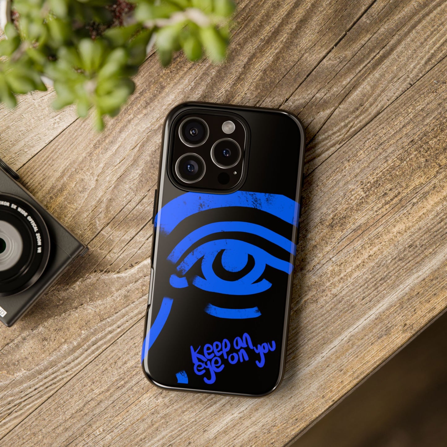 Keep An Eye On You Phone Case