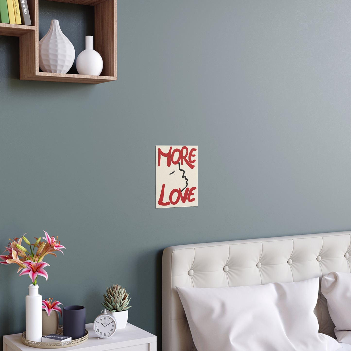 More Love Silk Poster