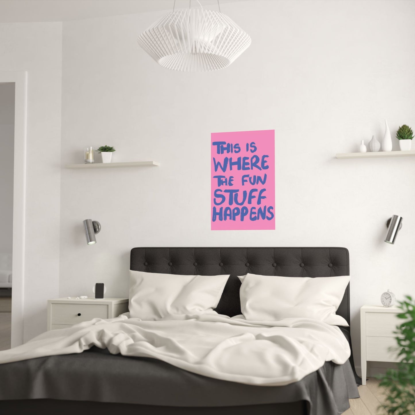 'This Is Where The Fun Stuff Happens' poster