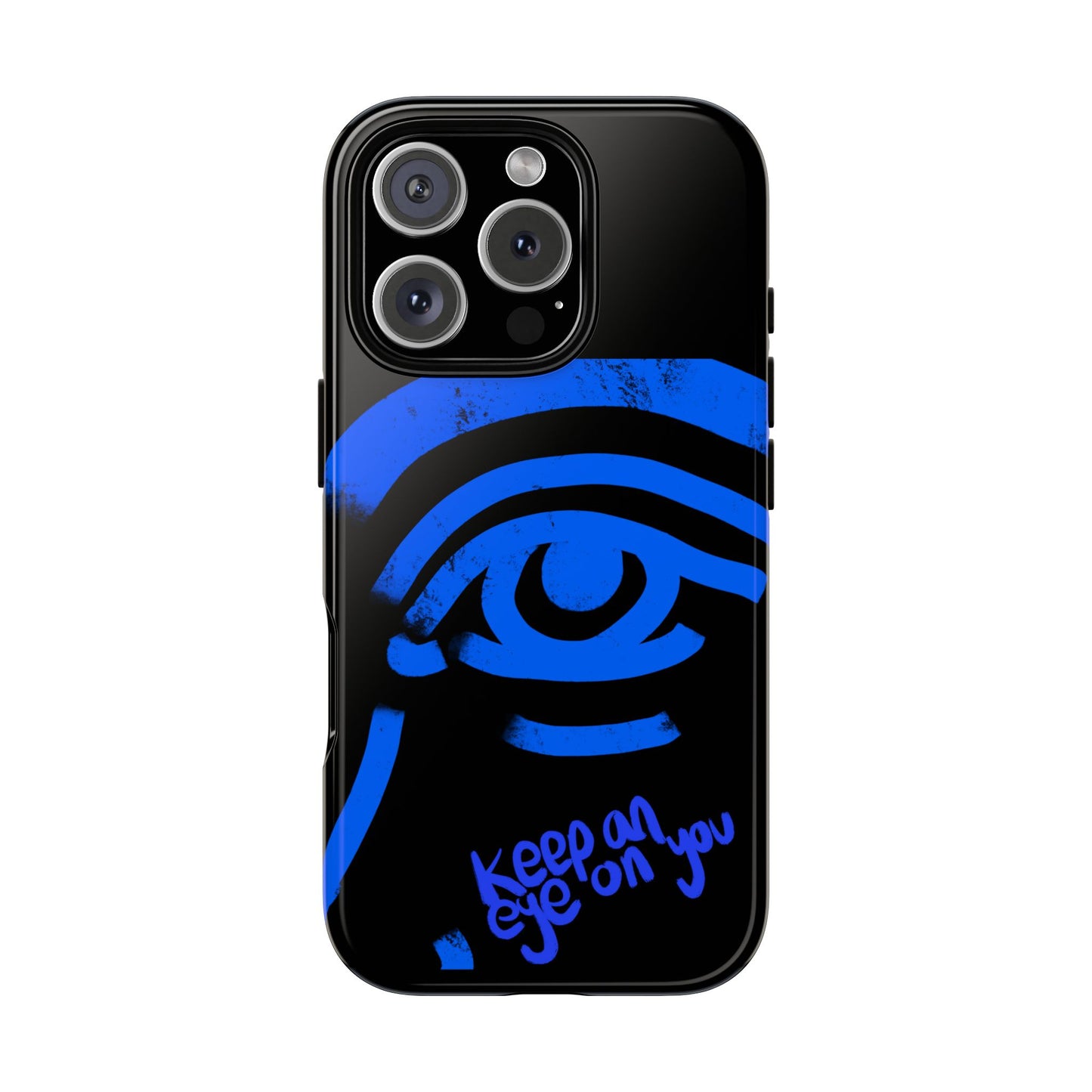 Keep An Eye On You Phone Case