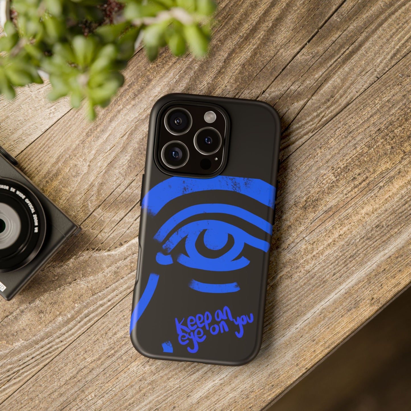 Keep An Eye On You Phone Case