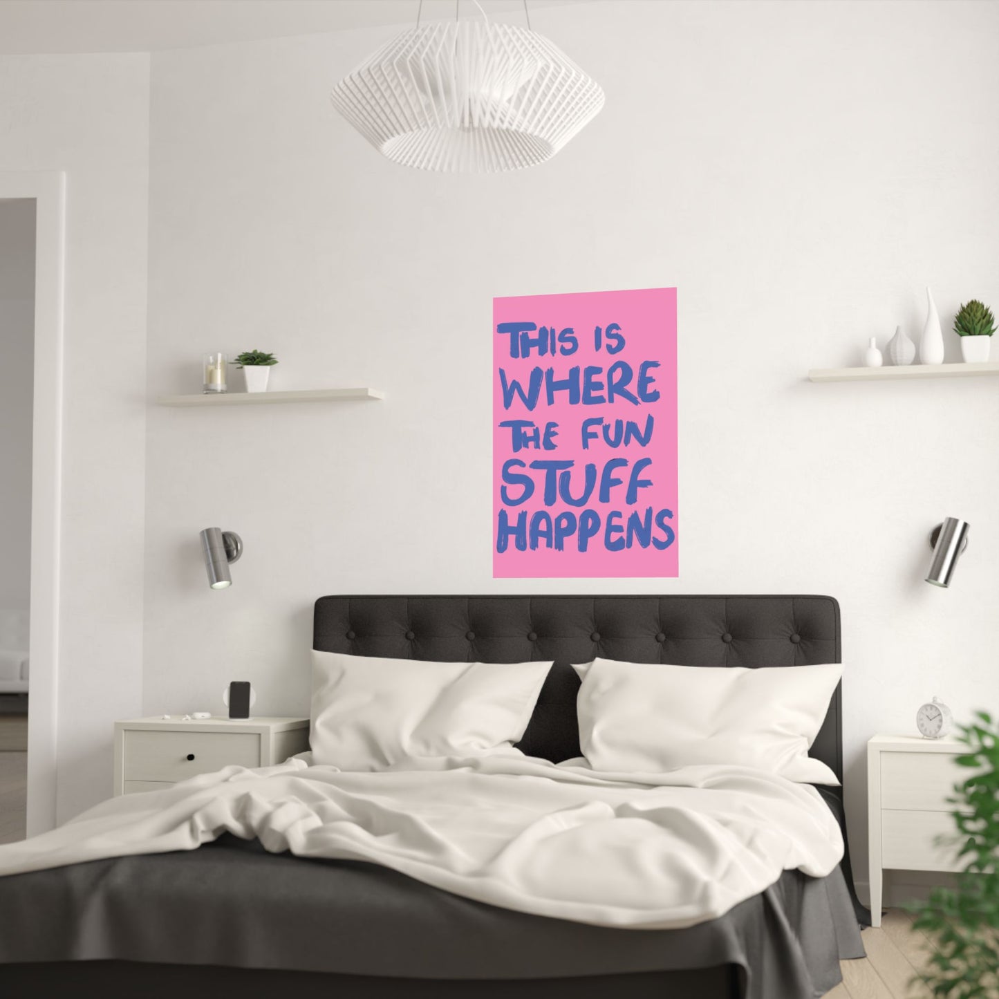 'This Is Where The Fun Stuff Happens' poster