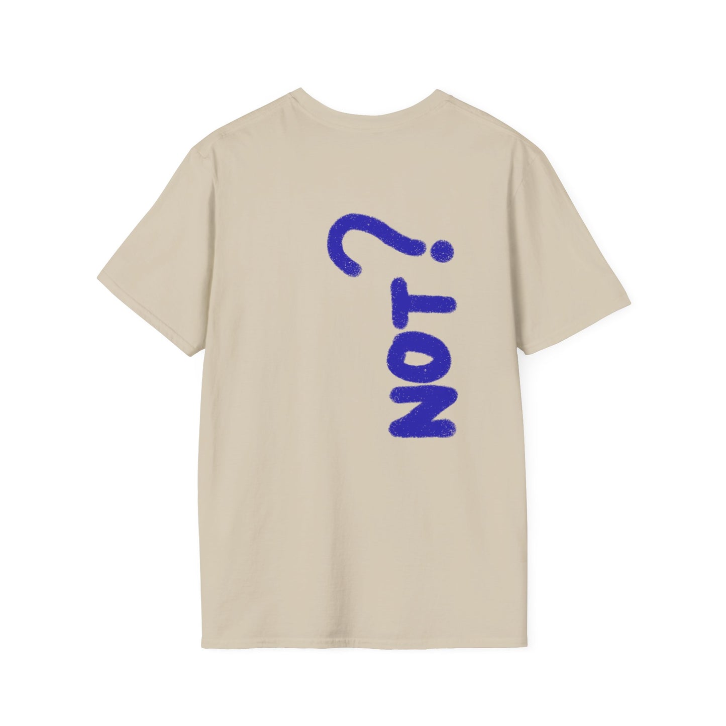 Unisex Softstyle T-Shirt - Blue 'Y' & 'NOT?'