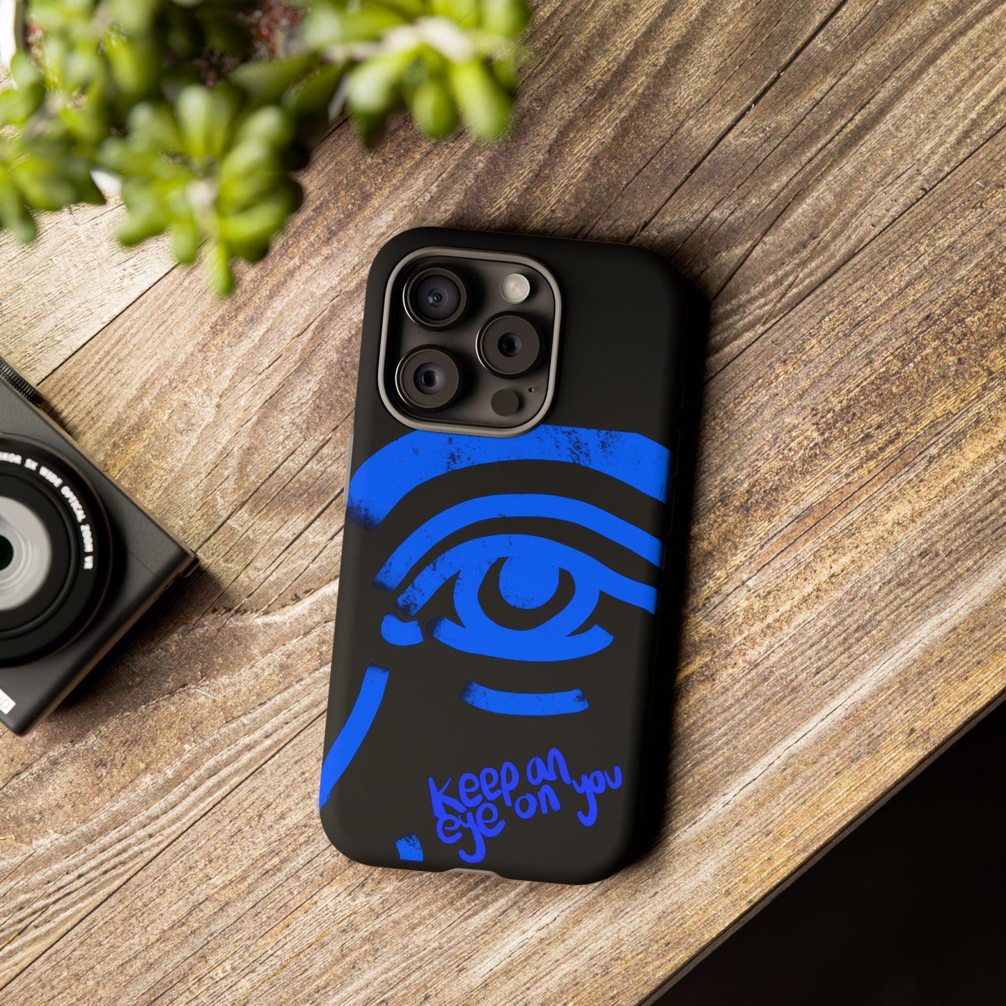 Keep An Eye On You Phone Case