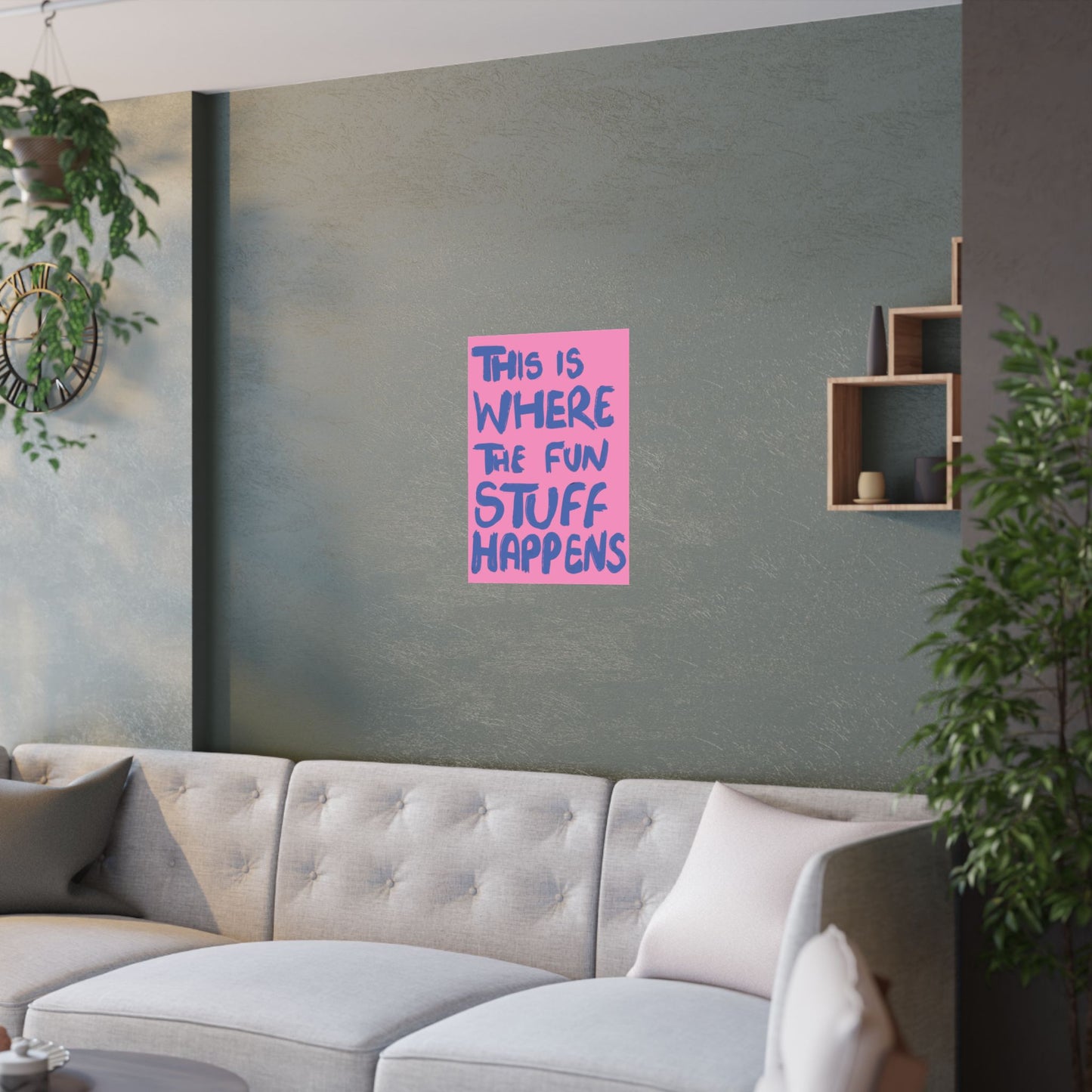 'This Is Where The Fun Stuff Happens' poster
