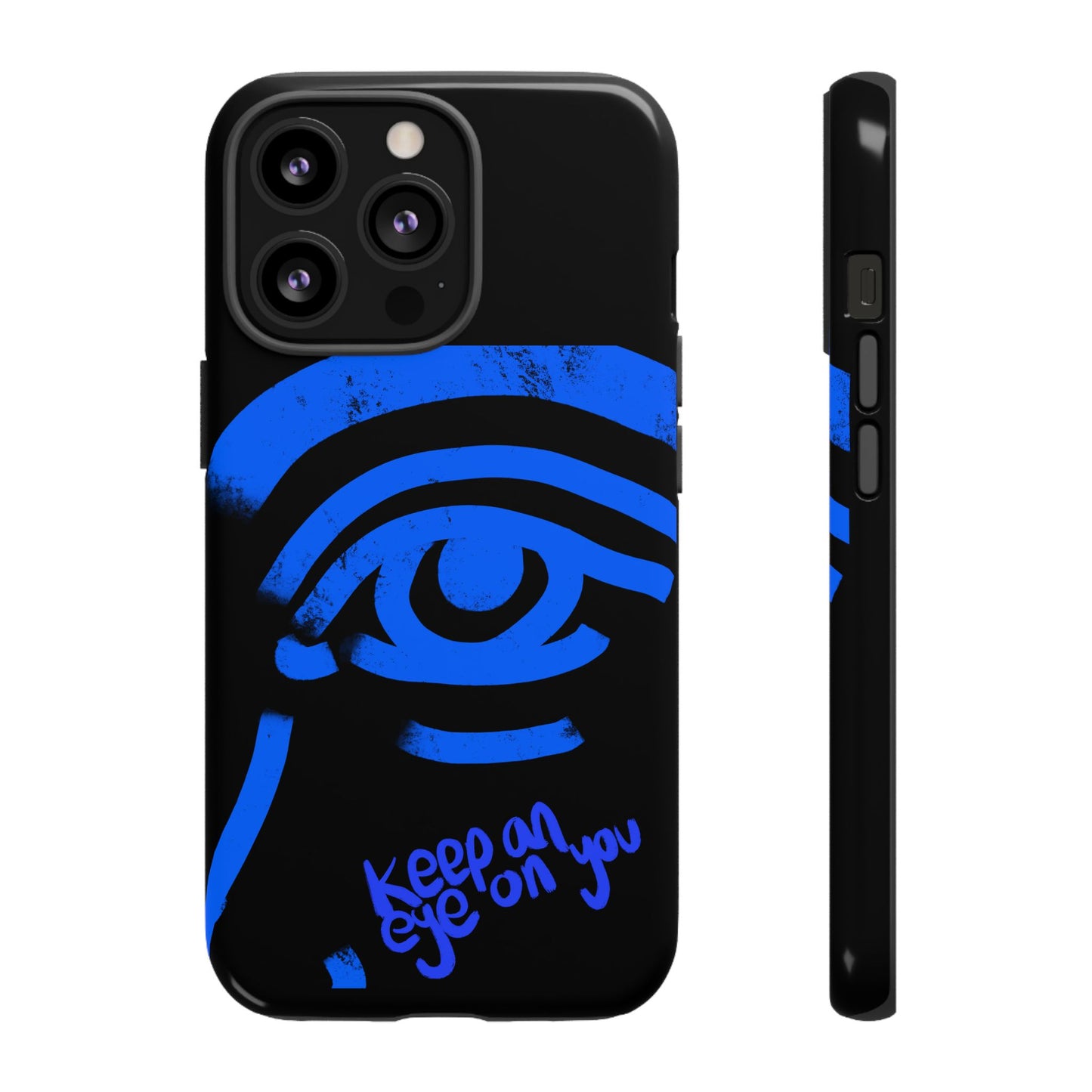 Keep An Eye On You Phone Case