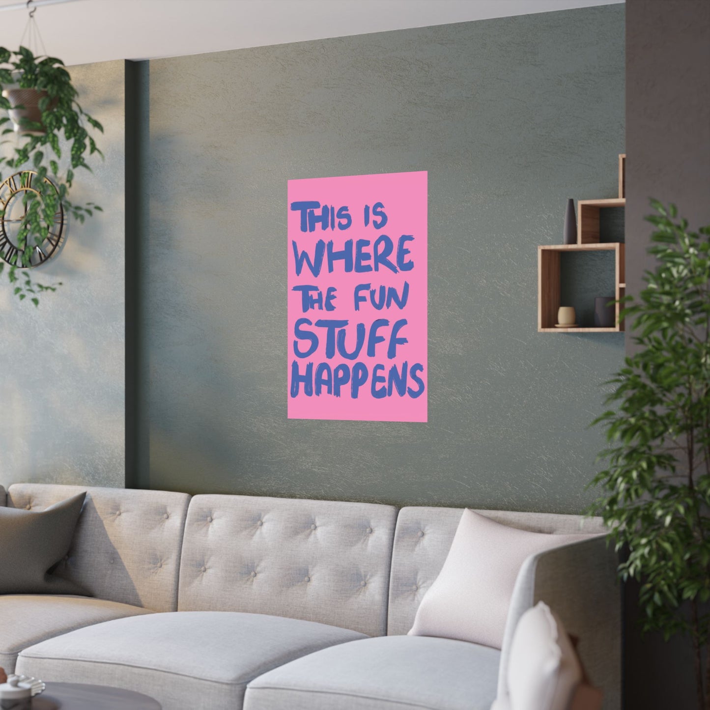 'This Is Where The Fun Stuff Happens' poster