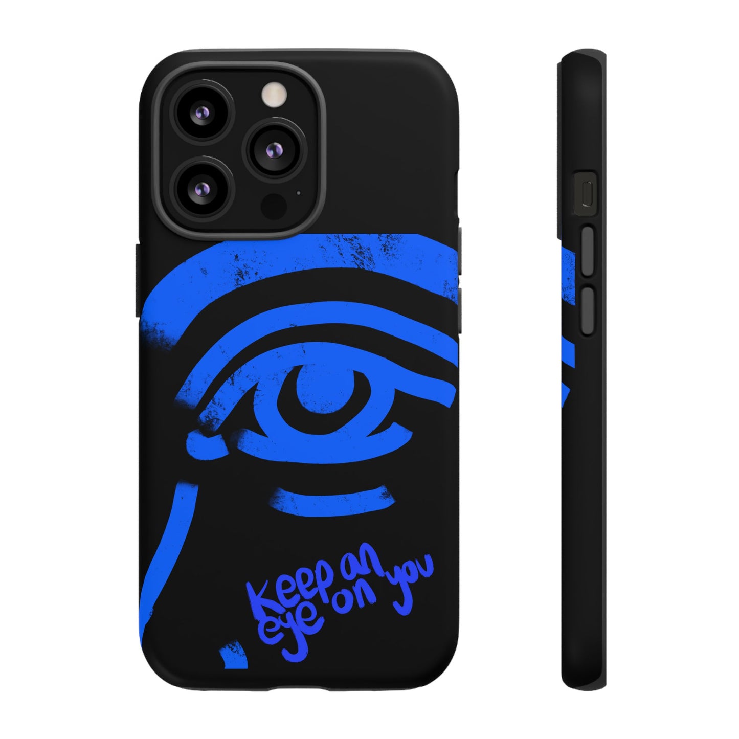 Keep An Eye On You Phone Case
