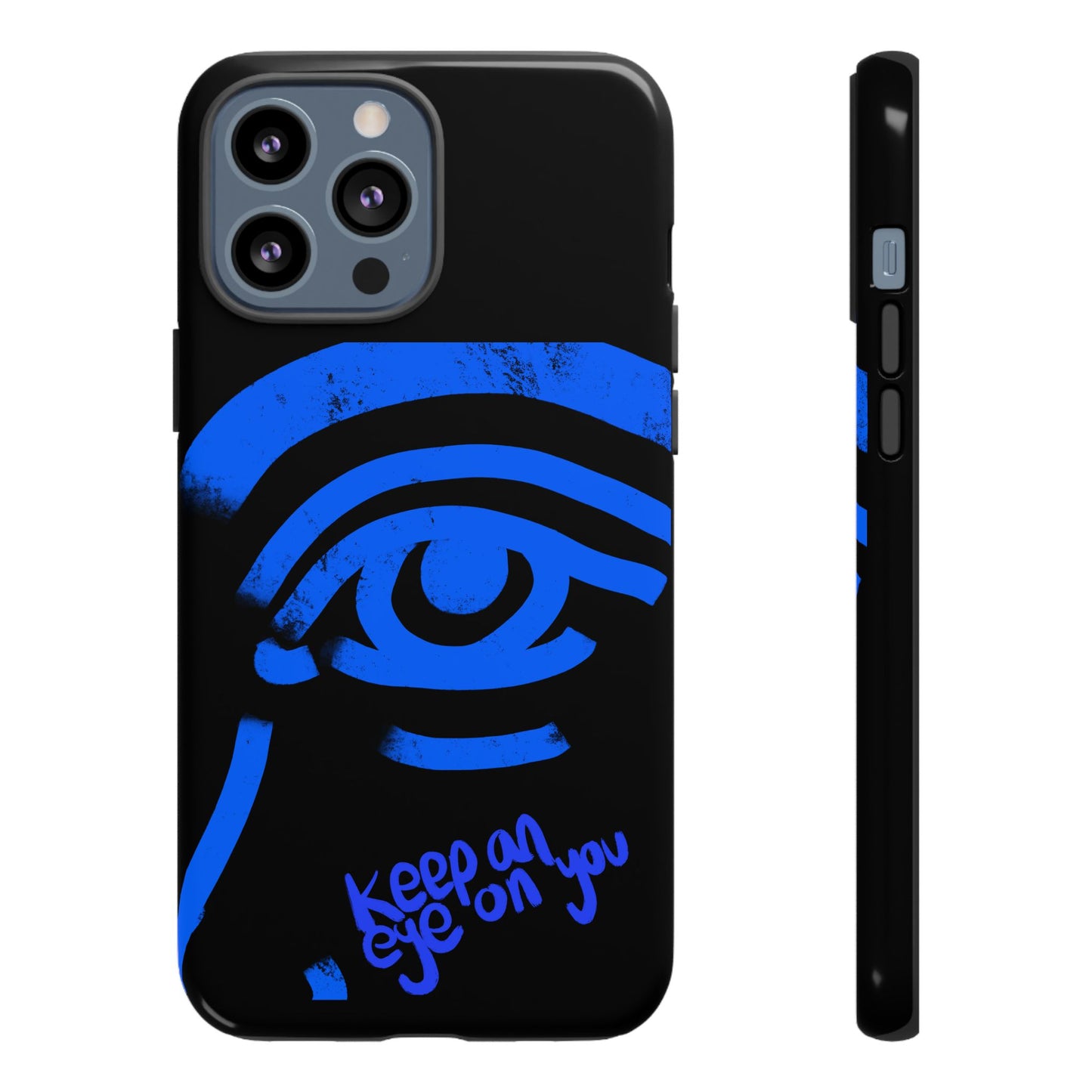 Keep An Eye On You Phone Case