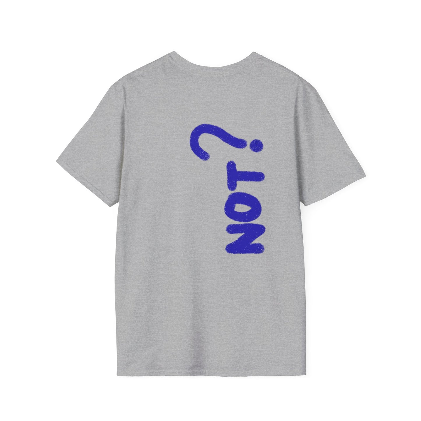 Unisex Softstyle T-Shirt - Blue 'Y' & 'NOT?'