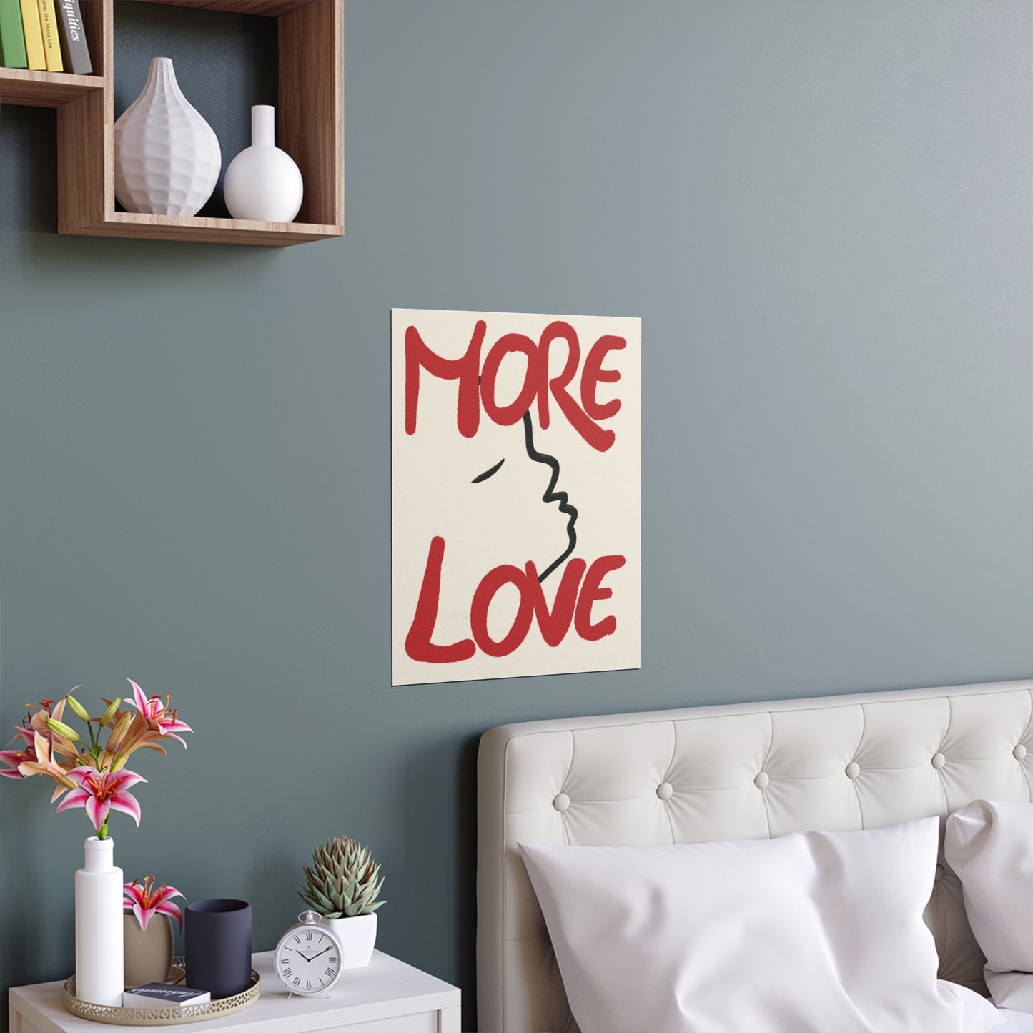 More Love Silk Poster