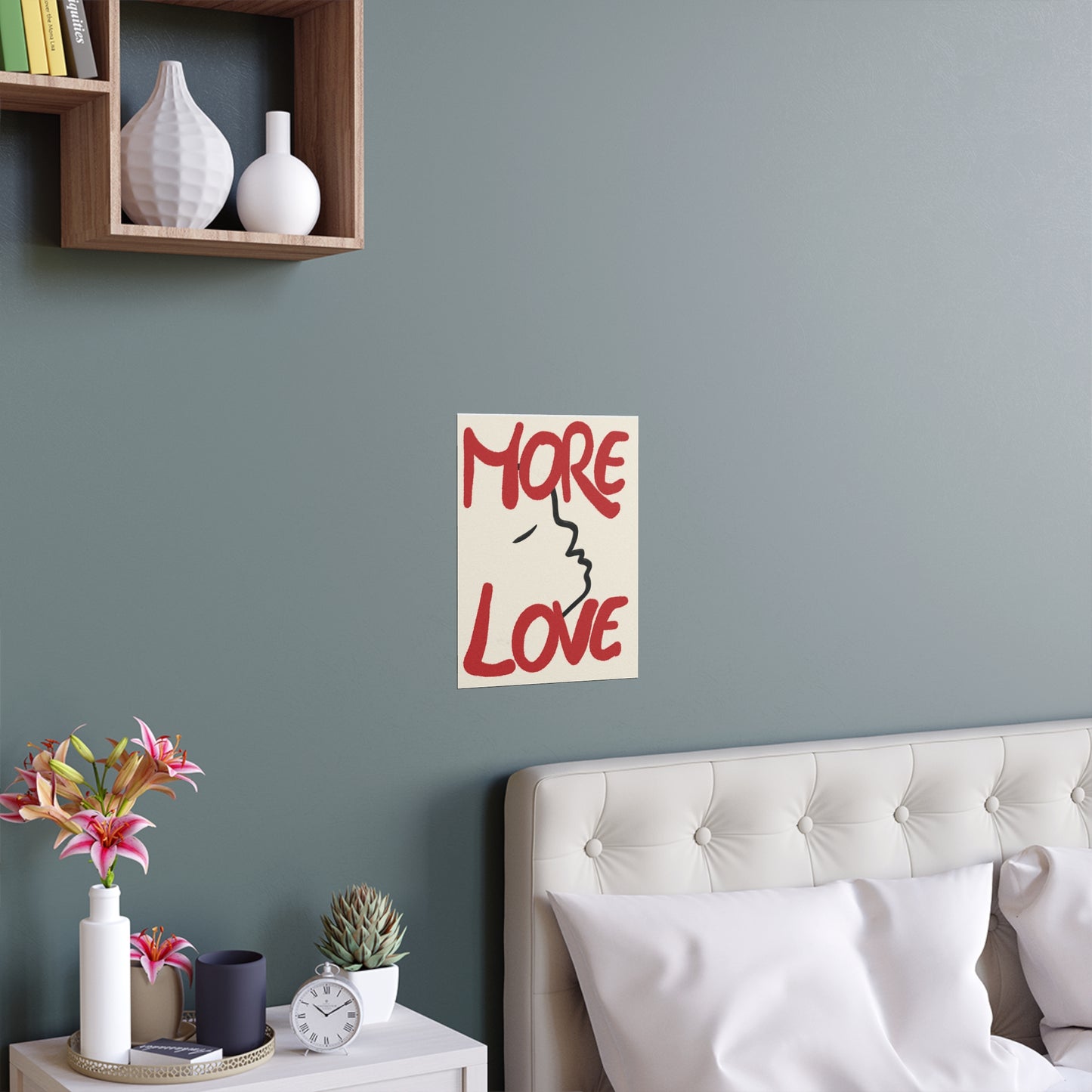More Love Silk Poster