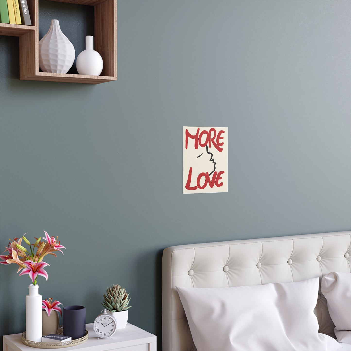 More Love Silk Poster