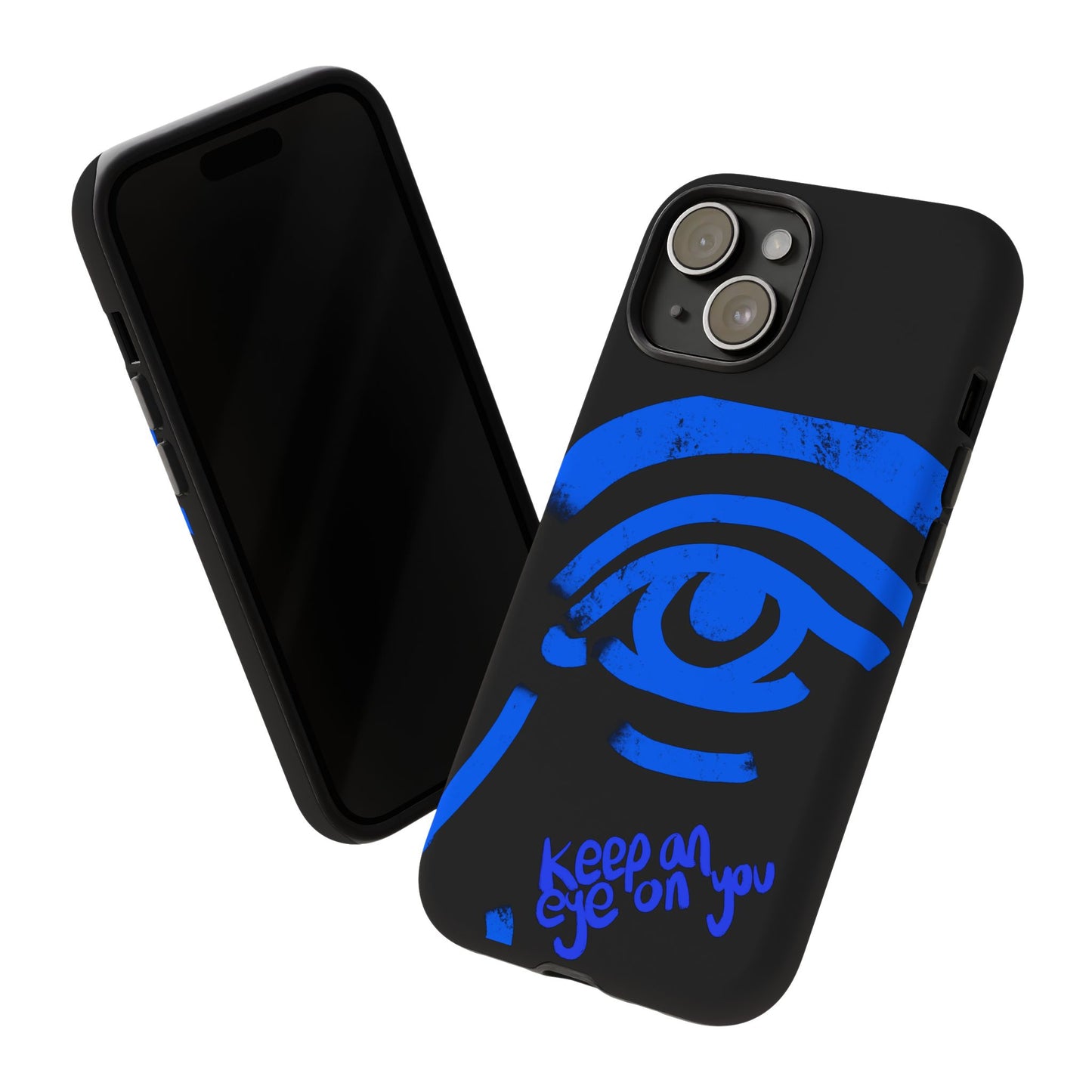 Keep An Eye On You Phone Case