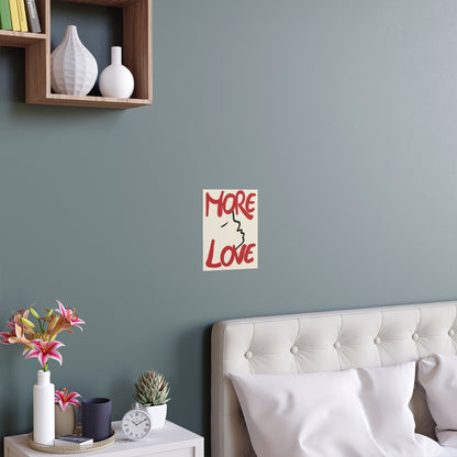 More Love Silk Poster