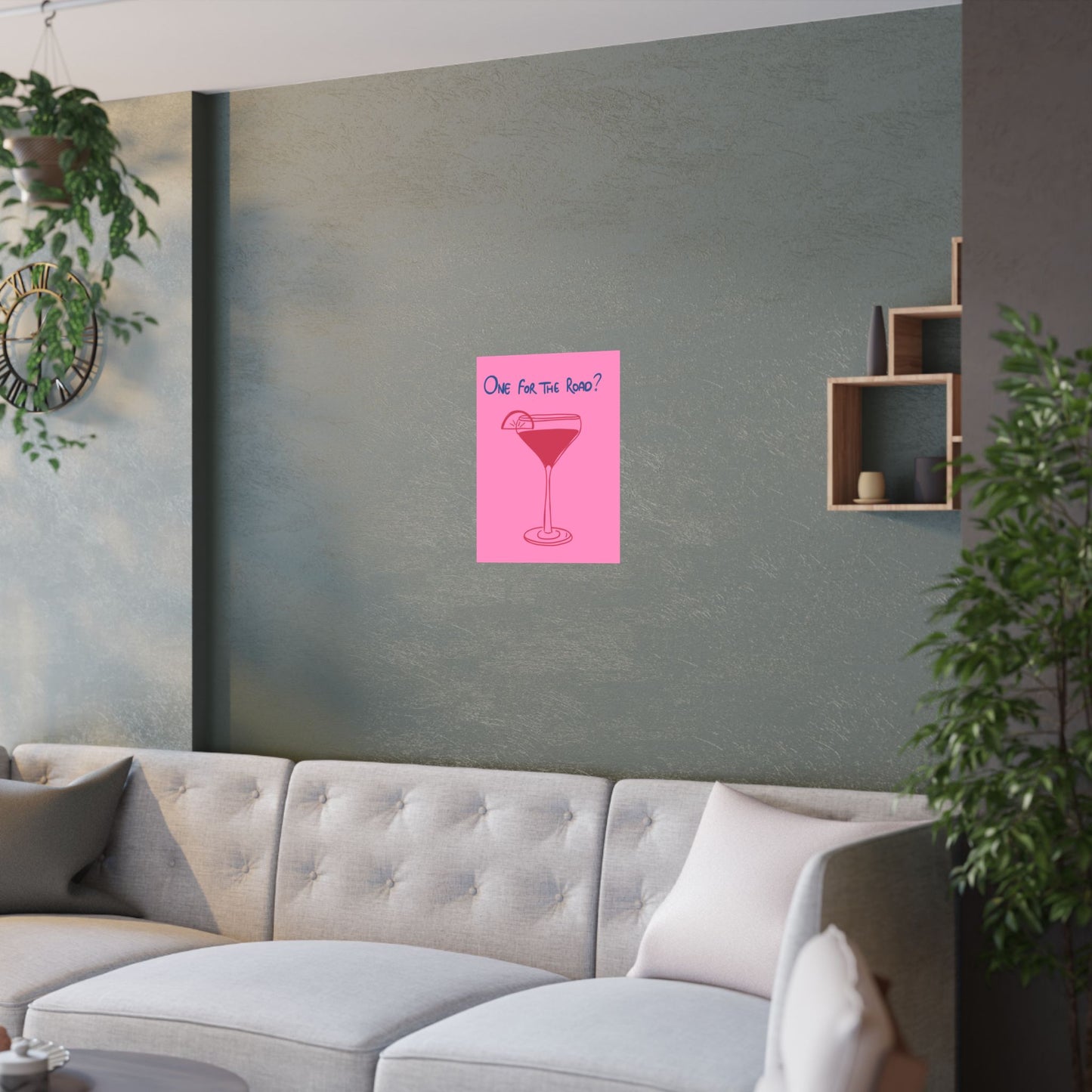 One for the Road? Satin Poster - Fun Wall Art for Cocktail Lovers