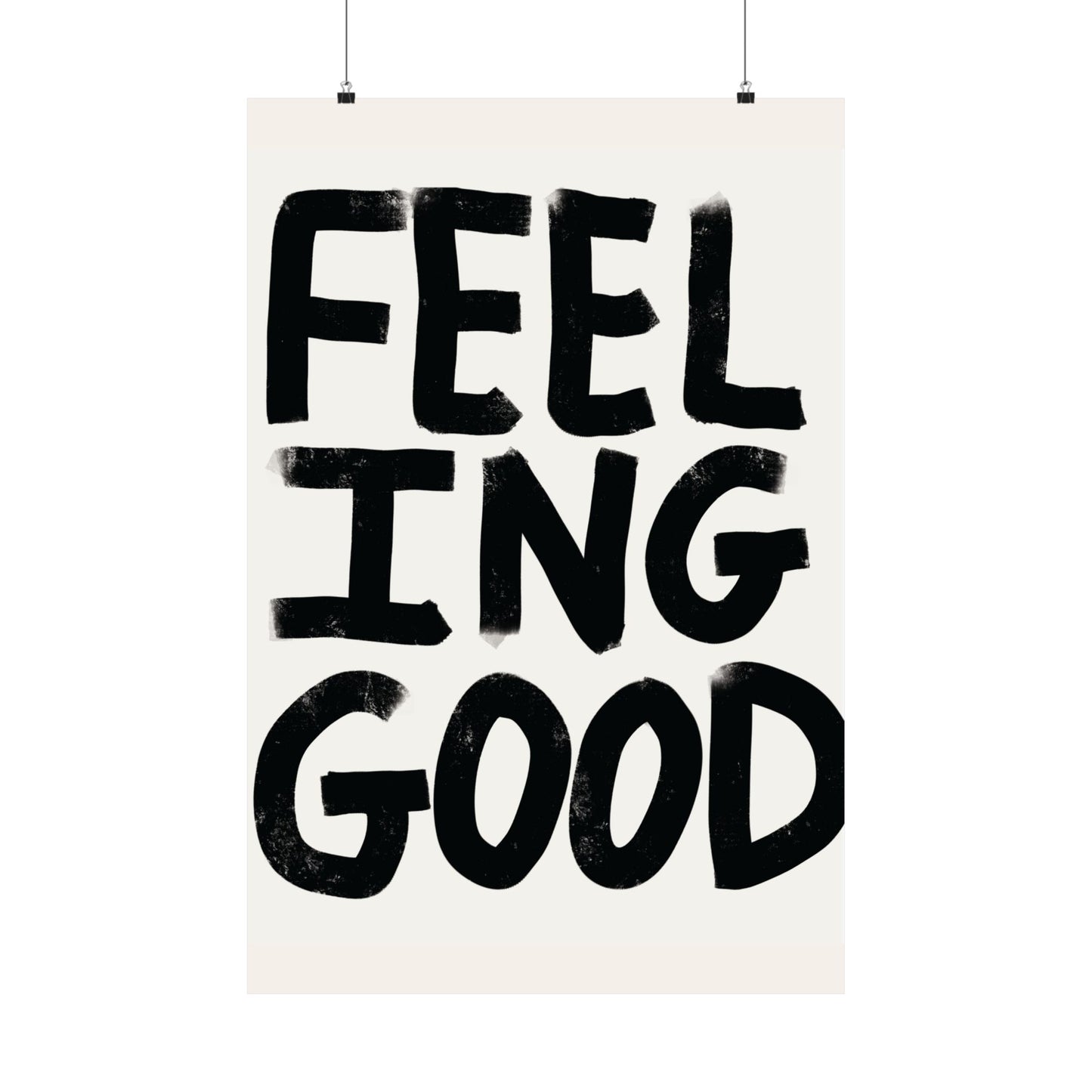 Feeling good Satin Poster