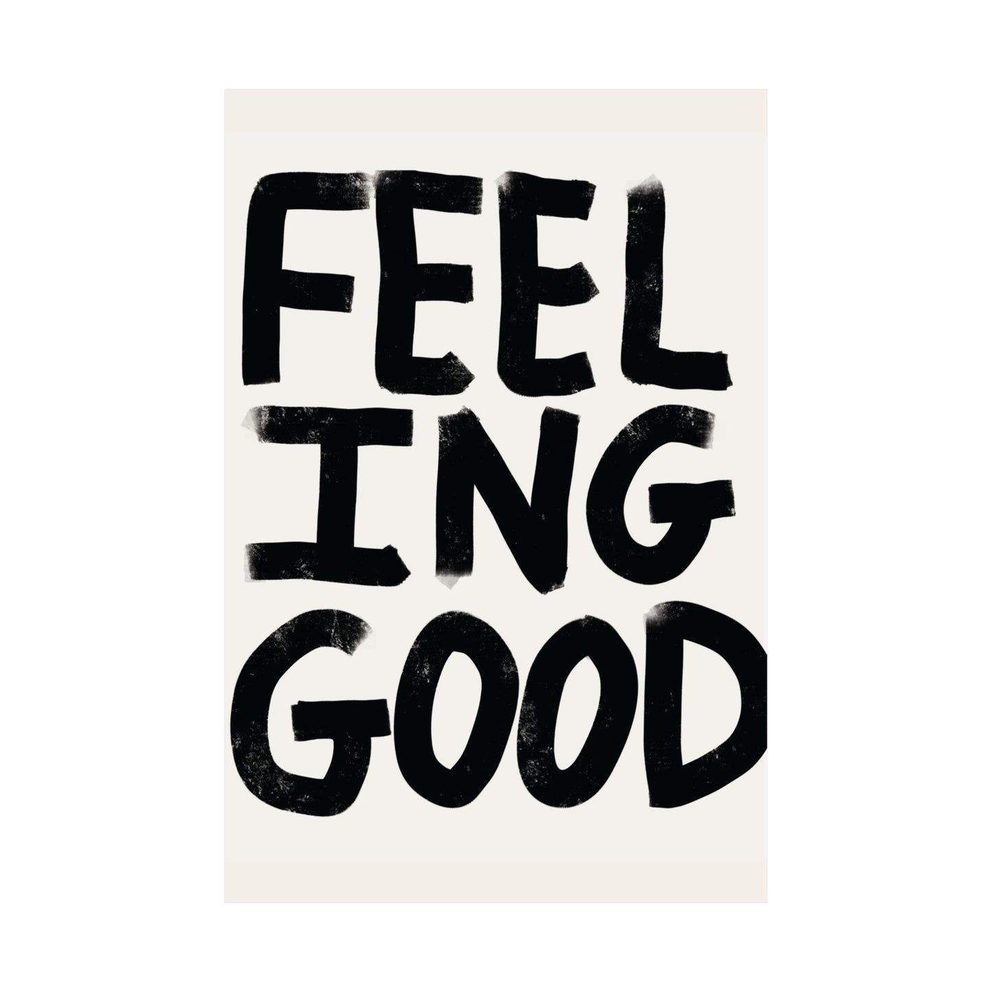 Feeling good Satin Poster