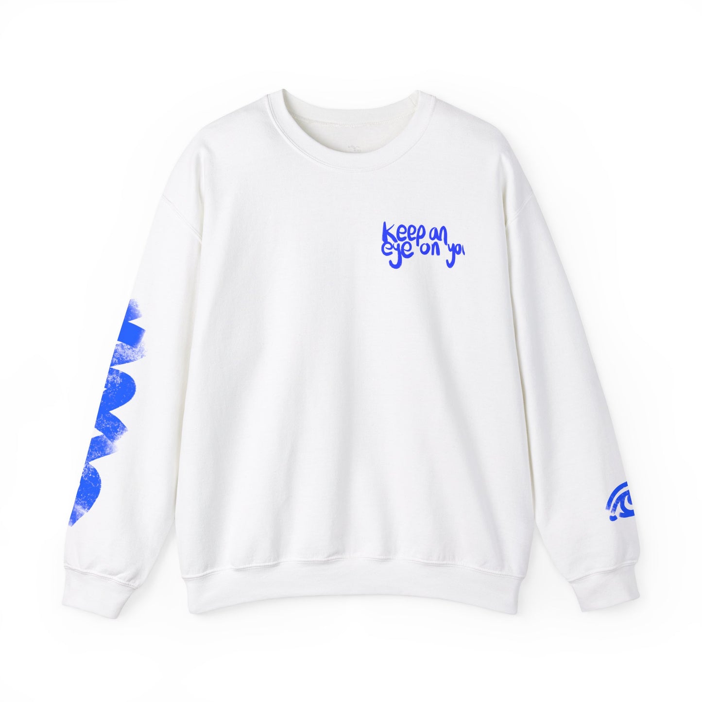 Keep an Eye on You Crewneck Sweatshirt
