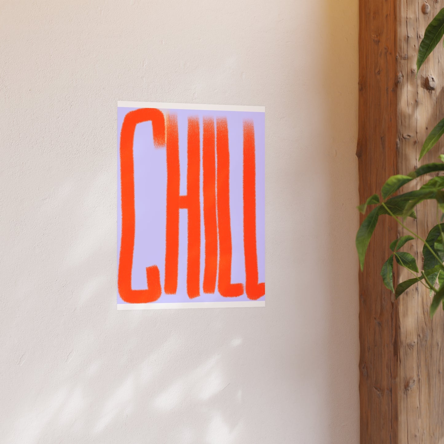 CHILL Posters