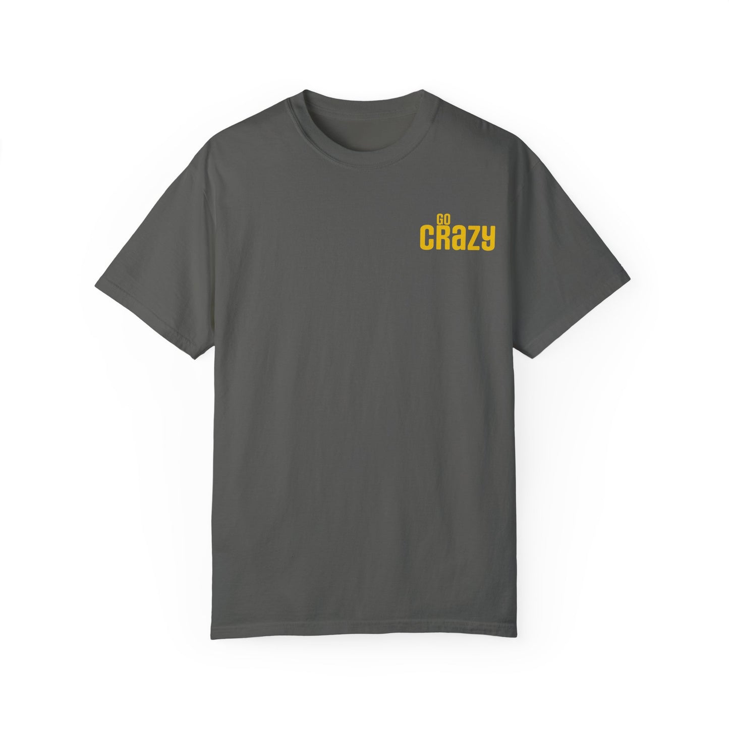 'GO CRAZY' Fun Design T-shirt