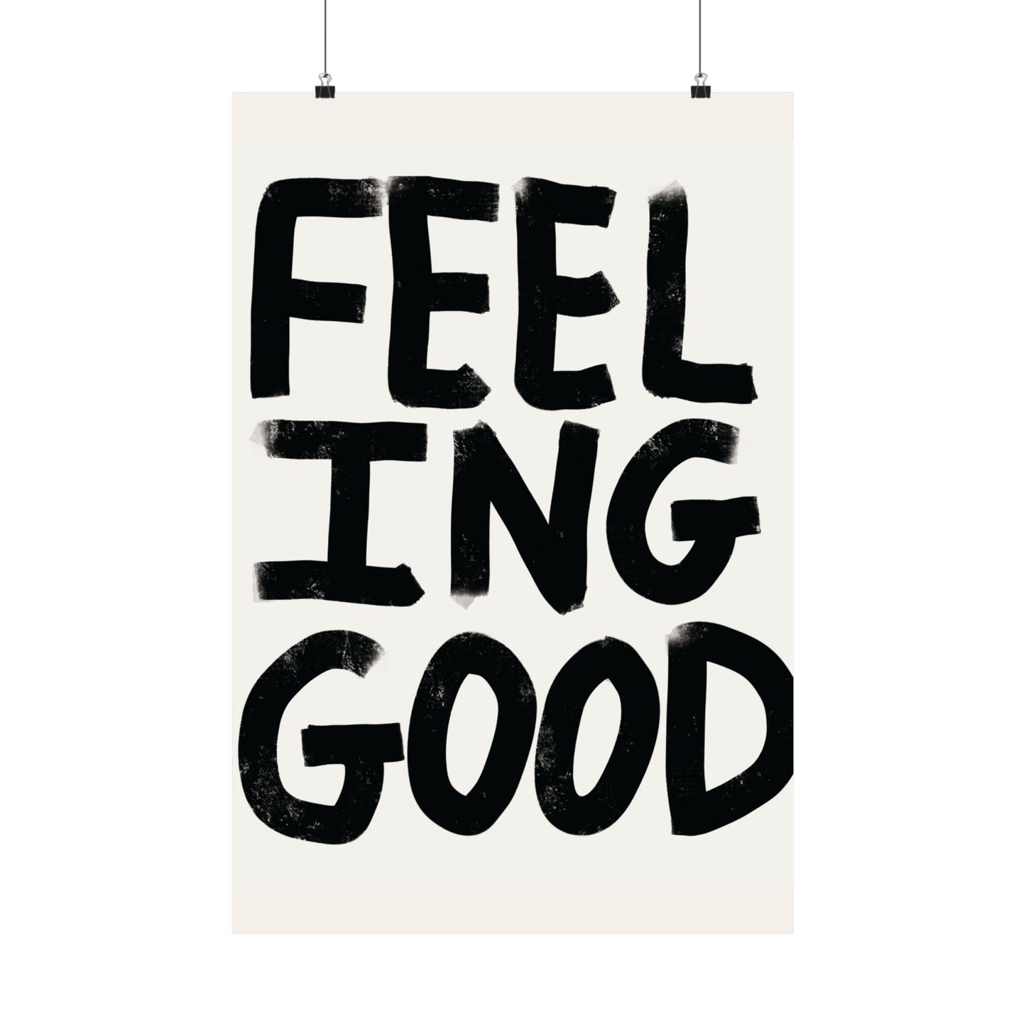 Feeling good Satin Poster