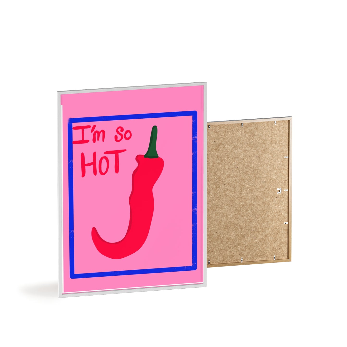 Chili Pepper Art Print with Wooden Frame - "I'm So Hot" Decor for Trendy Spaces