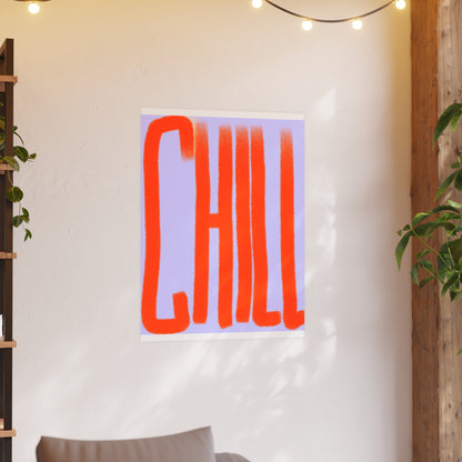 CHILL Posters