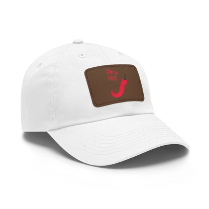 Funny Dad Hat with Leather Patch | 'I'm Too Hot' Style
