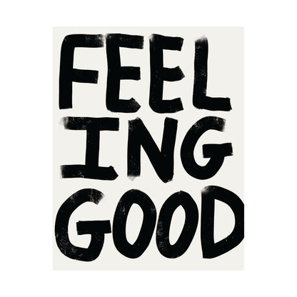 Feeling good Satin Poster