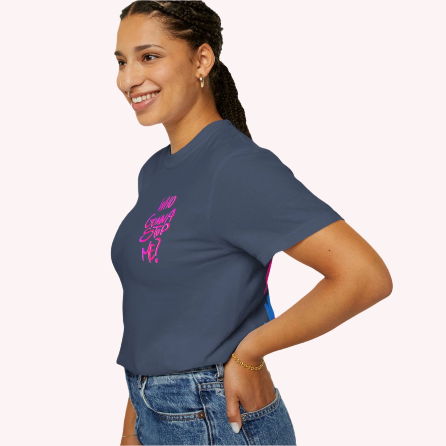 T-Shirt - 'Who Gonna Stop Me?'