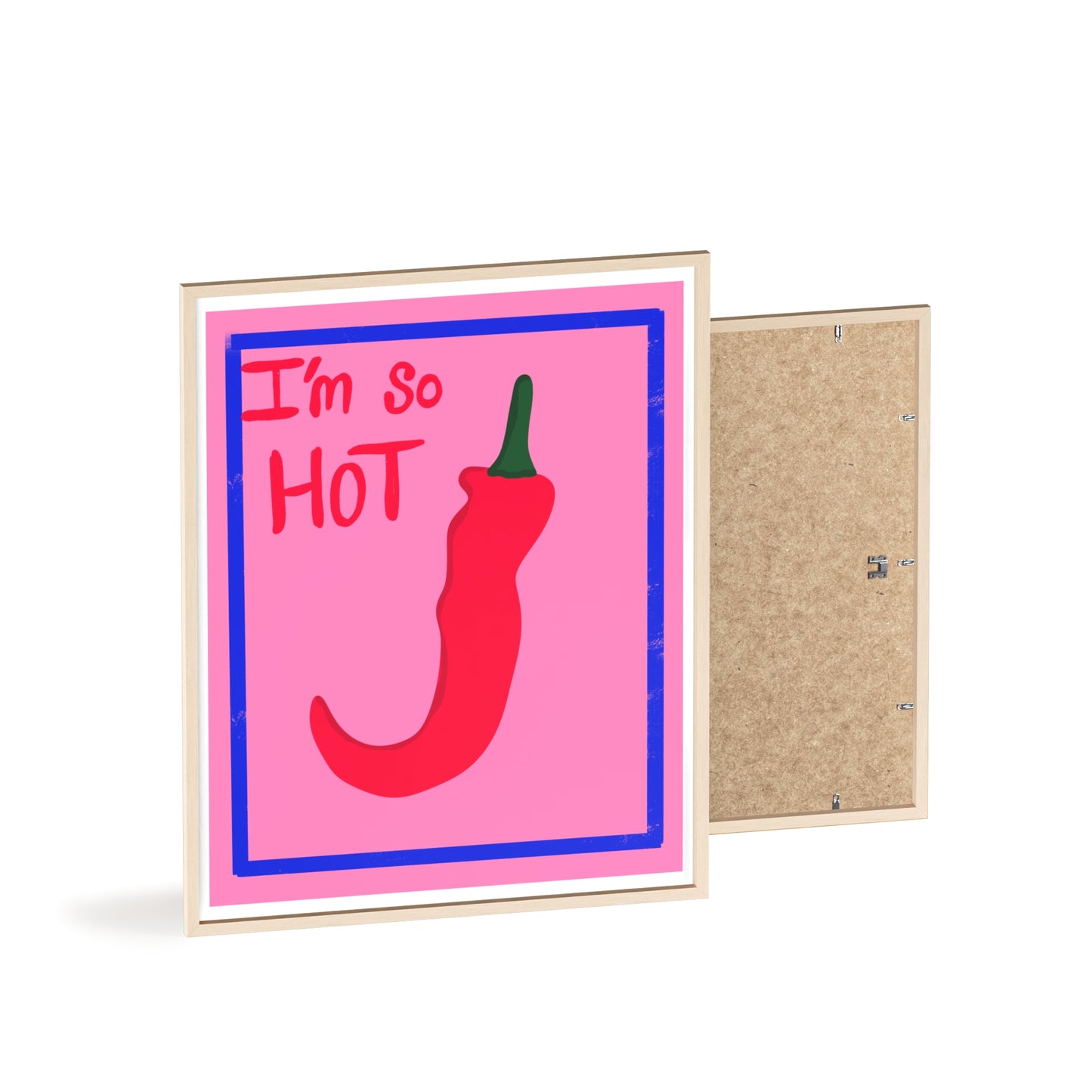 Chili Pepper Art Print with Wooden Frame - "I'm So Hot" Decor for Trendy Spaces