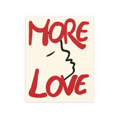 More Love Silk Poster