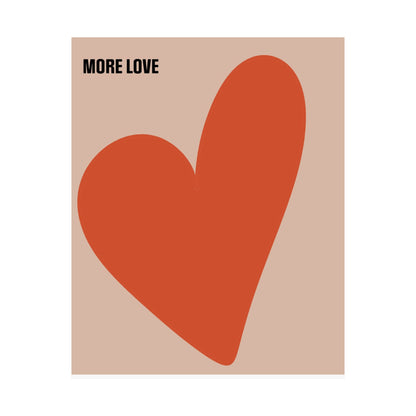 Heart More Love Satin Poster