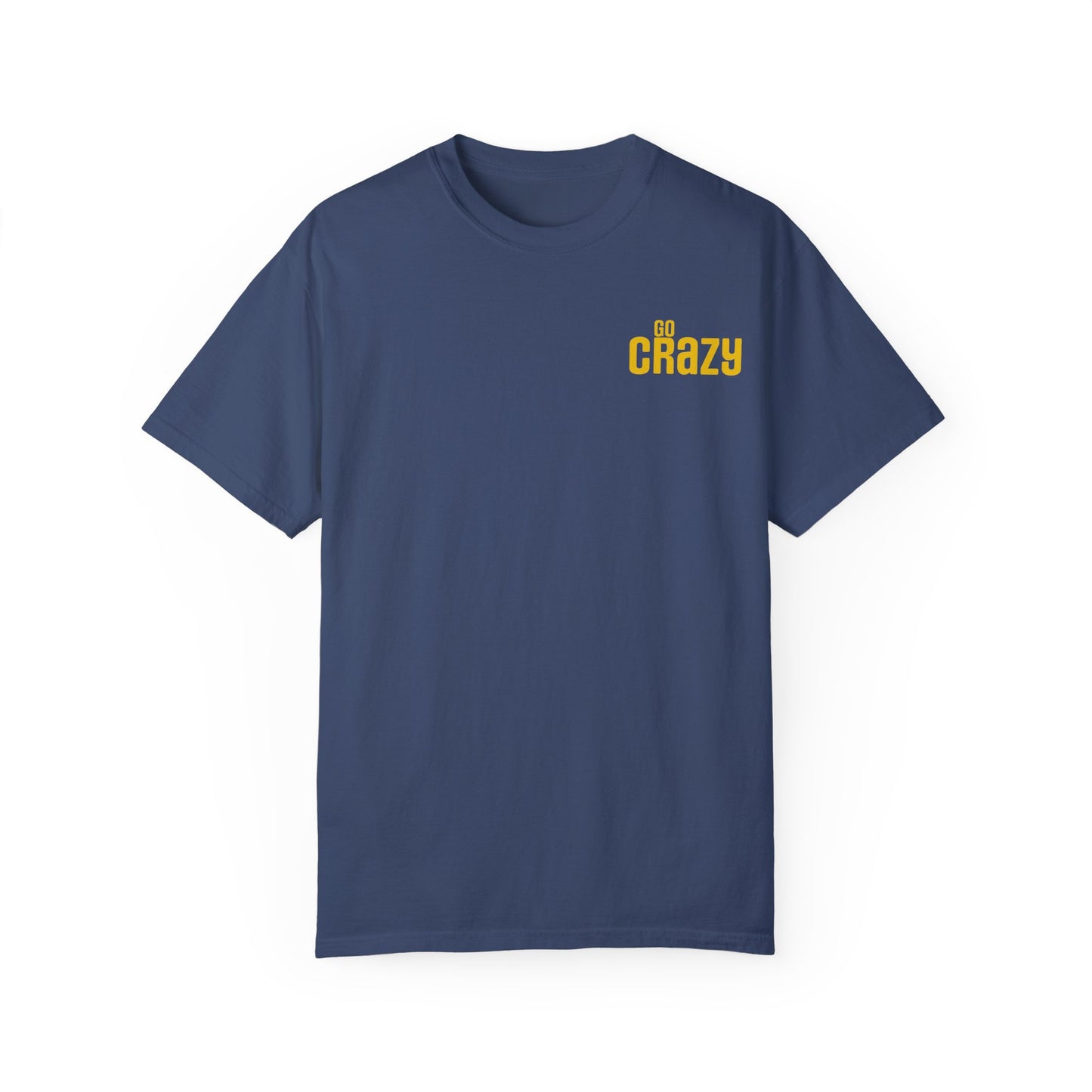'GO CRAZY' Fun Design T-shirt