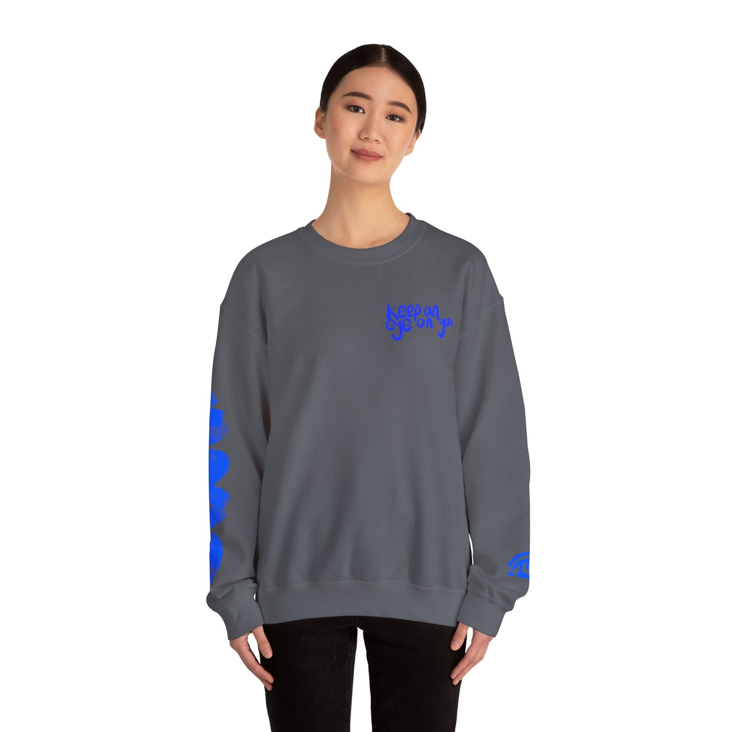 Keep an Eye on You Crewneck Sweatshirt