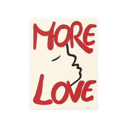 More Love Silk Poster