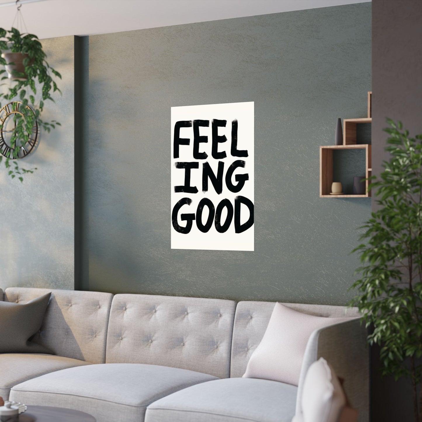 Feeling good Satin Poster