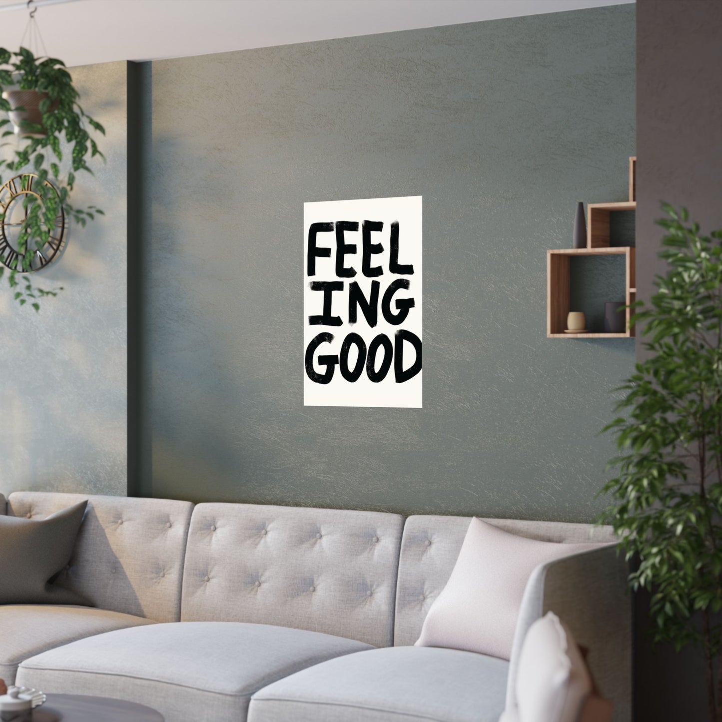 Feeling good Satin Poster